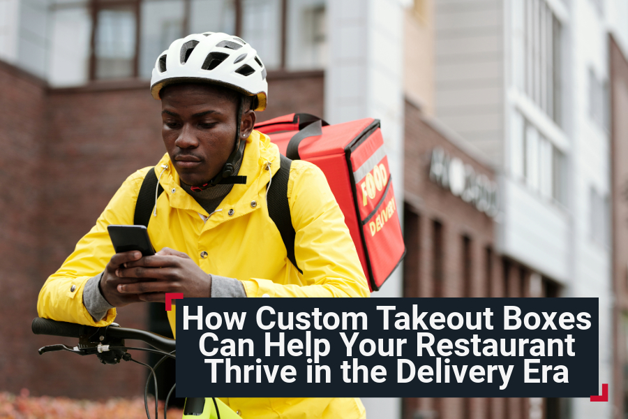 How Custom Takeout Boxes Can Help Your Restaurant Thrive in the Delivery Era
