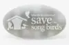 Save the Songbirds Window Cling